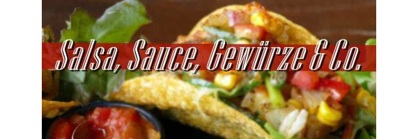 Salsa, Sauce, Gewürze & Co.